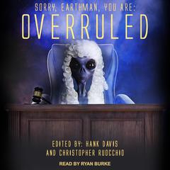 Overruled! Audiobook, by Christopher Ruocchio
