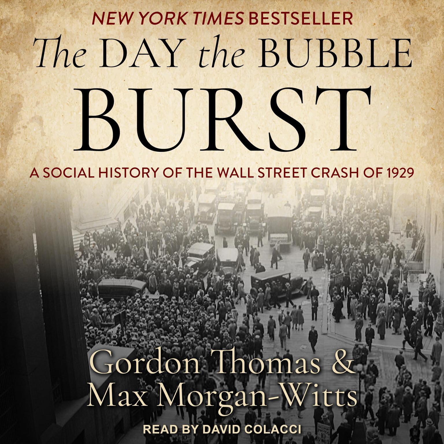 The Day the Bubble Burst: A Social History of the Wall Street Crash of 1929 Audiobook, by Gordon Thomas