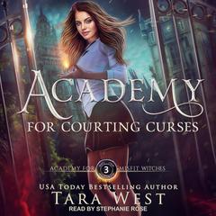 Academy for Courting Curses Audiobook, by Tara West