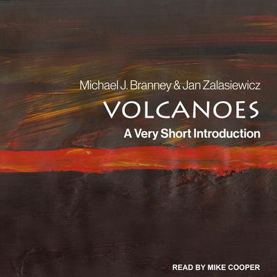 Volcanoes: A Very Short Introduction Audiobook, by Jan Zalasiewicz