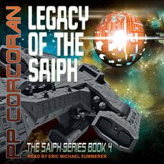 Legacy of the Saiph Audiobook, by PP Corcoran