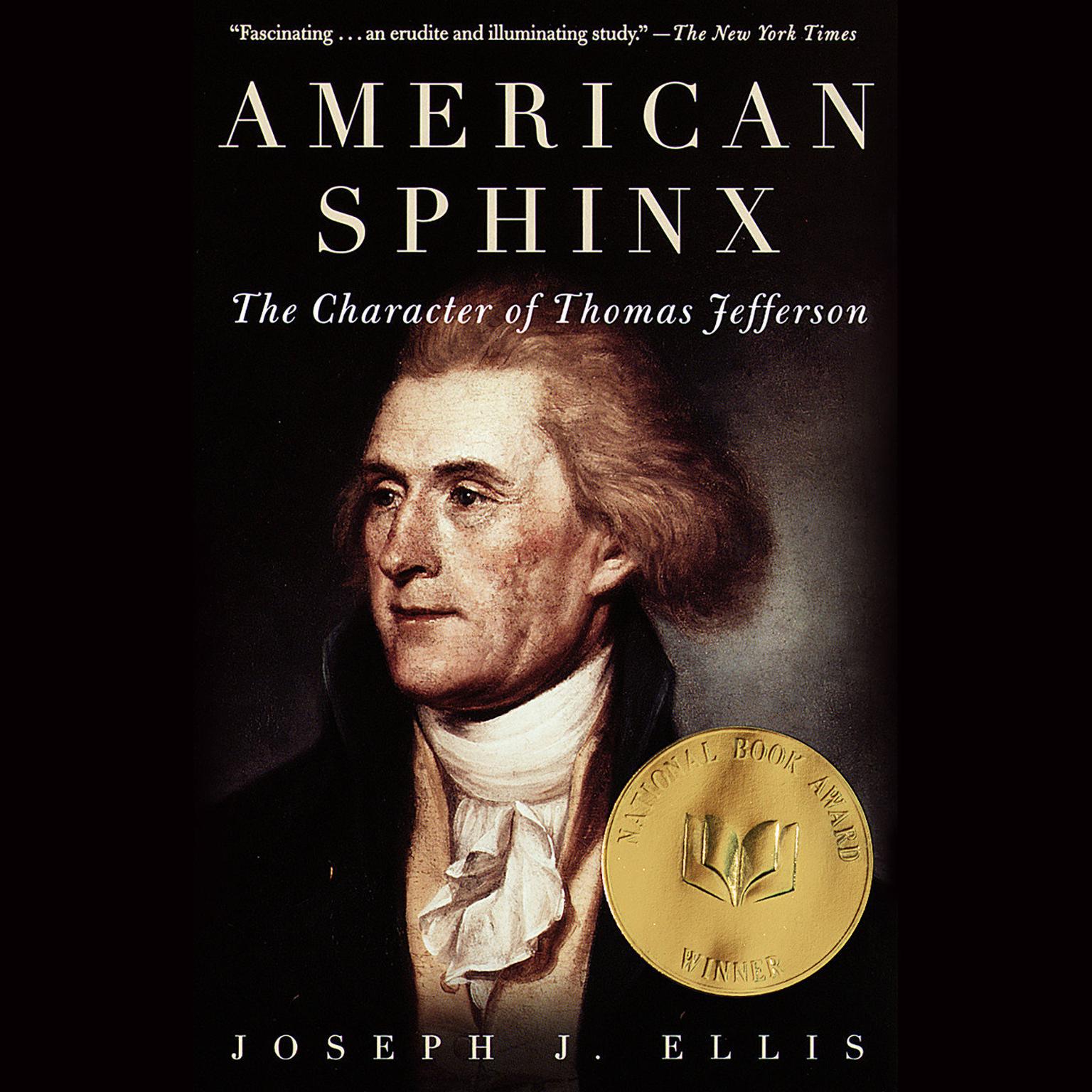 American Sphinx: The Character of Thomas Jefferson Audiobook, by Joseph J. Ellis