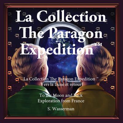 The Paragon Expedition (French) Audiobook, by Susan Wasserman
