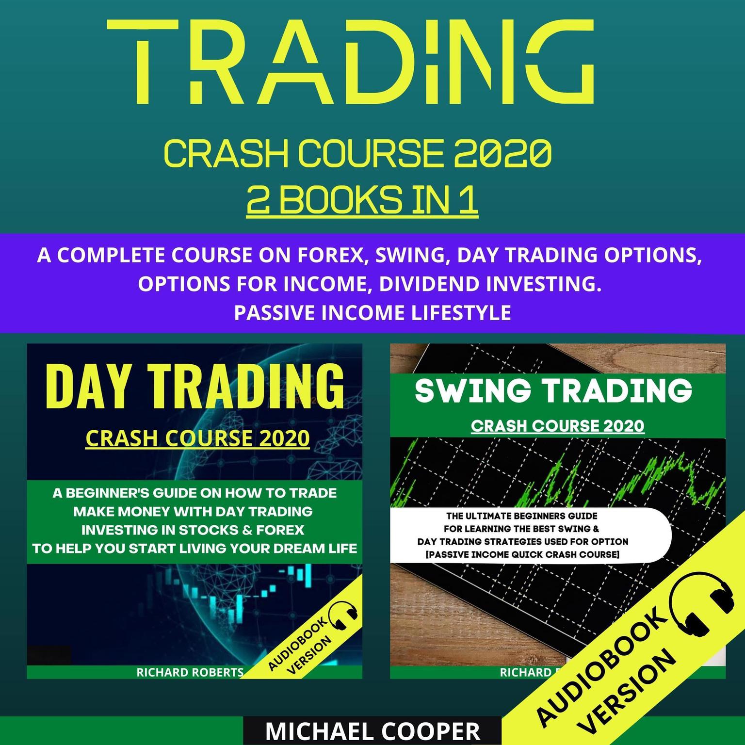 Trading Crash Course 2020 2 Books In 1 Audiobook, by Michael Cooper