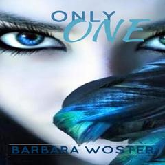 Only One Audiobook, by Barbara Woster
