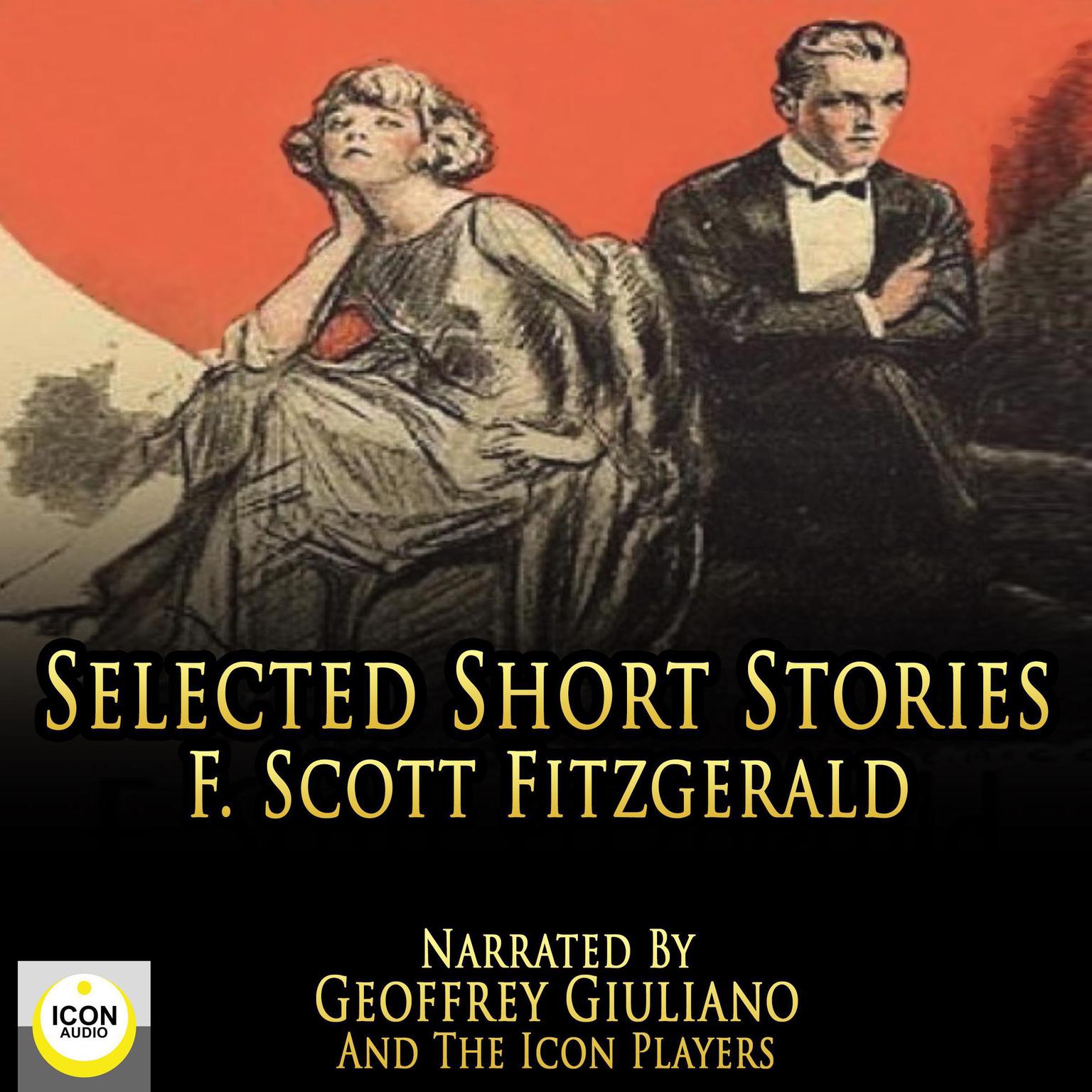 Selected Short Stories Audiobook, by F. Scott Fitzgerald