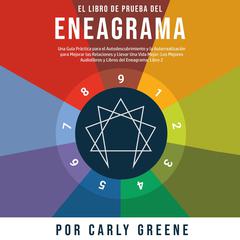 El Libro de Prueba del Eneagrama Audiobook, by Carly Greene