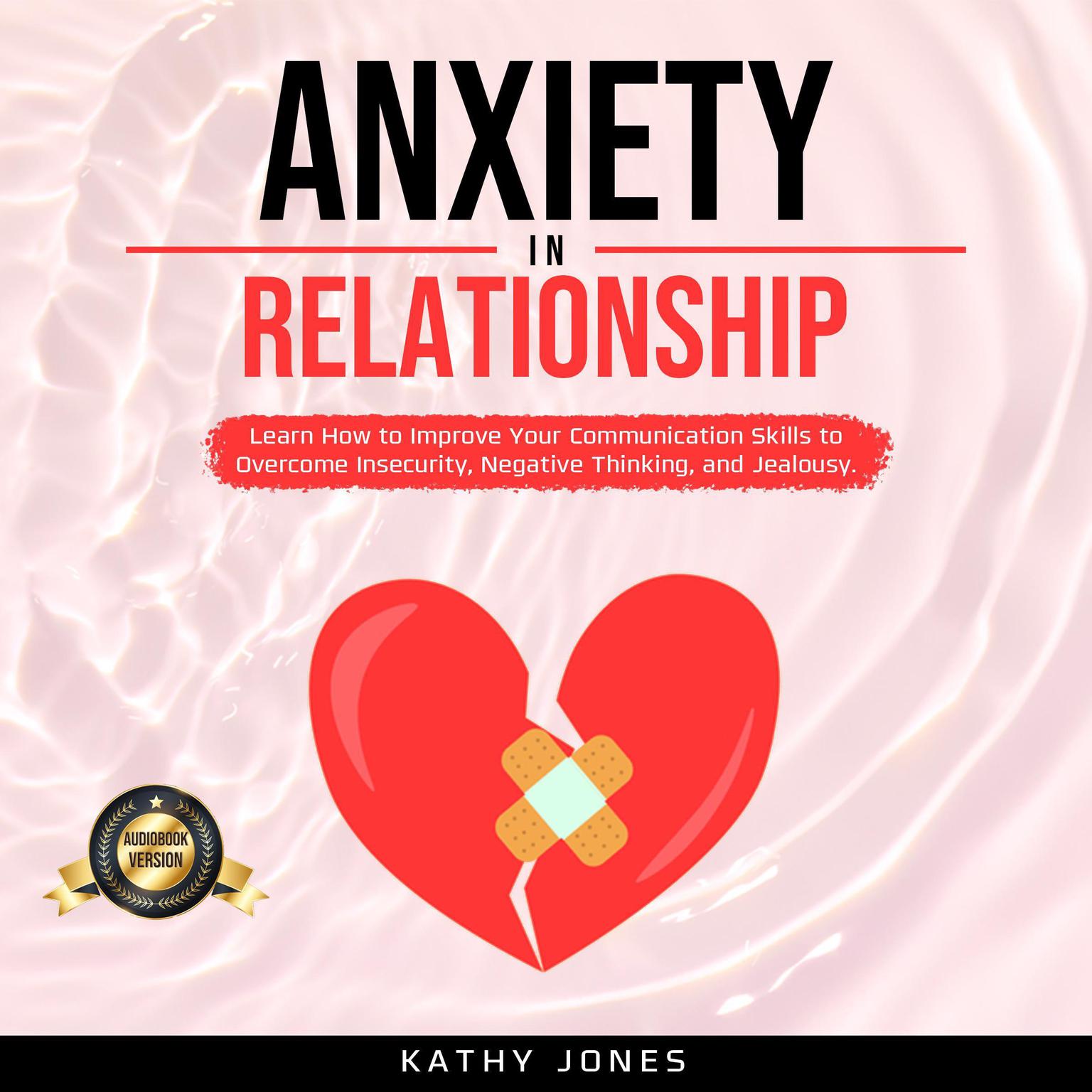 Anxiety in Relationship Audiobook, by Kathy Jones