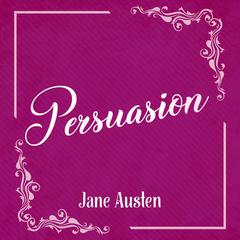 Persuasion Audiobook, by 