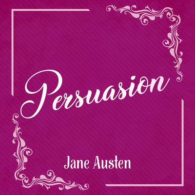 Persuasion Audiobook, by 