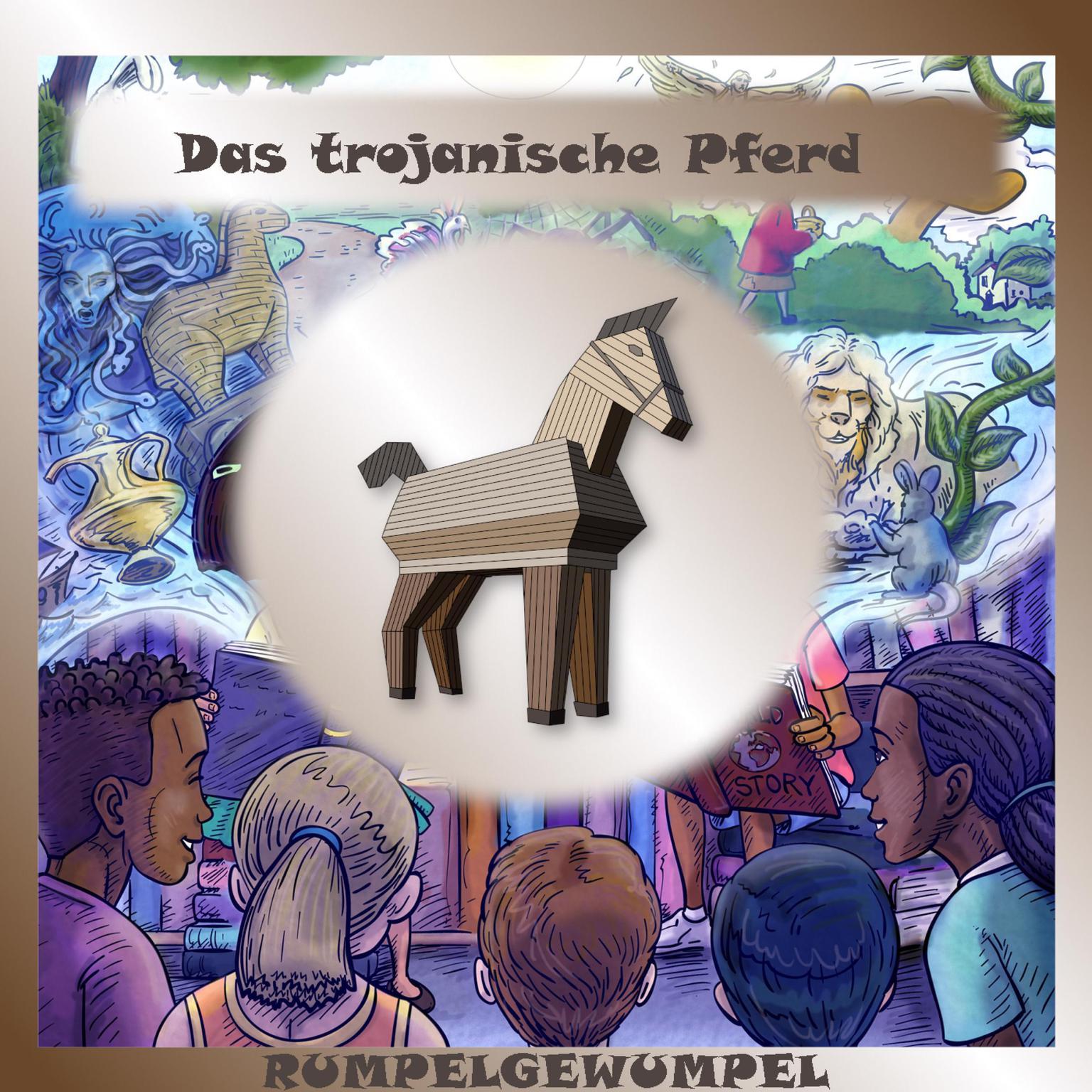 Das trojanische Pferd Audiobook, by Rumpelgewumpel 