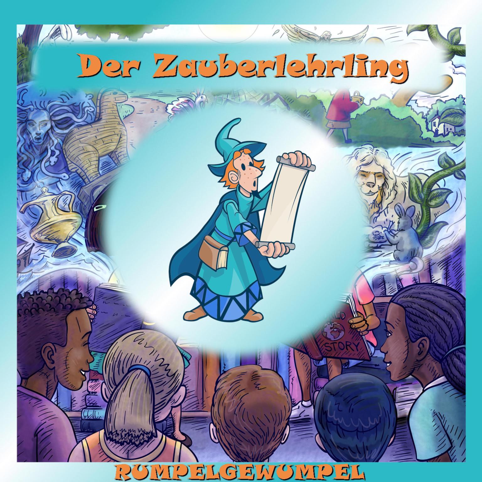Der Zauberlehrling Audiobook, by Rumpelgewumpel 