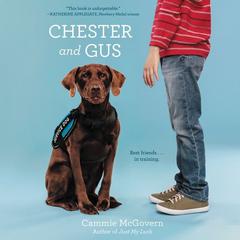 Chester and Gus Audiobook, by Cammie McGovern