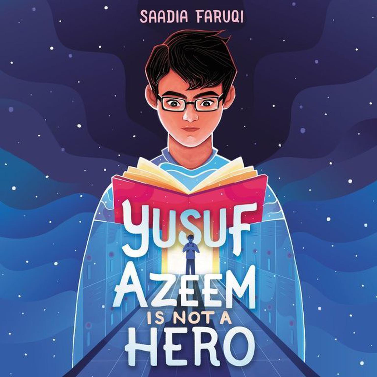 Yusuf Azeem Is Not a Hero Audiobook, by Saadia Faruqi