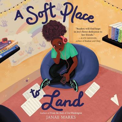 A Soft Place to Land Audiobook, by Janae Marks