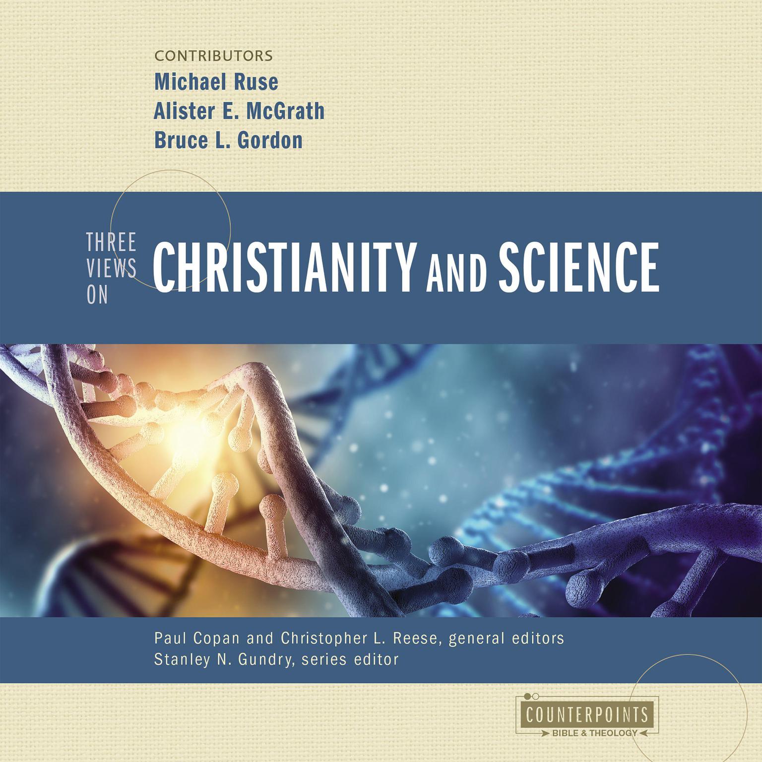 Three Views on Christianity and Science Audiobook, by Zondervan