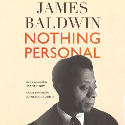 Nothing Personal: An Essay Audiobook, by James Baldwin