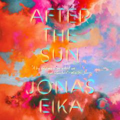 After the Sun Audiobook, by Jonas Eika