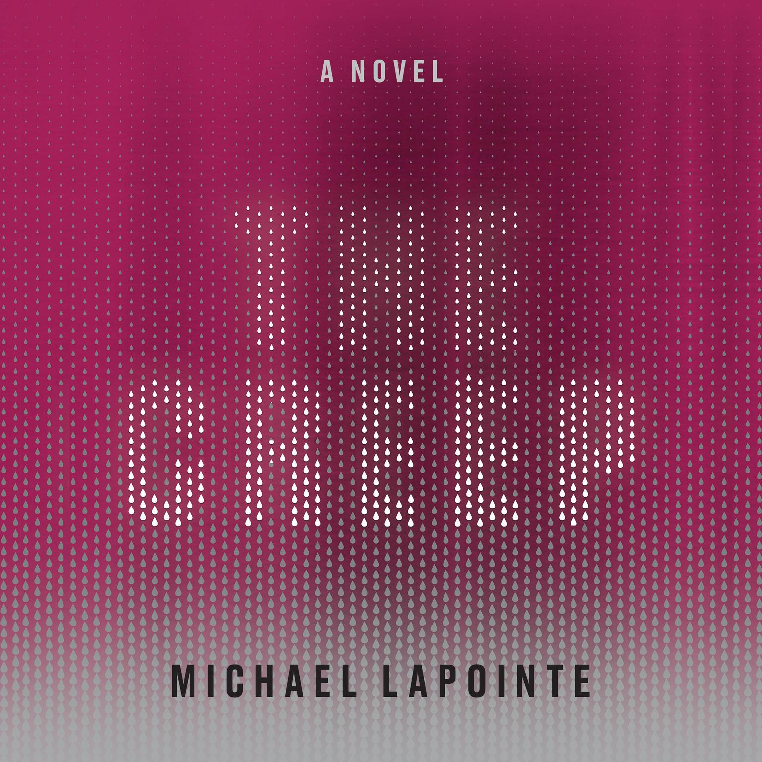 The Creep Audiobook, by Michael LaPointe