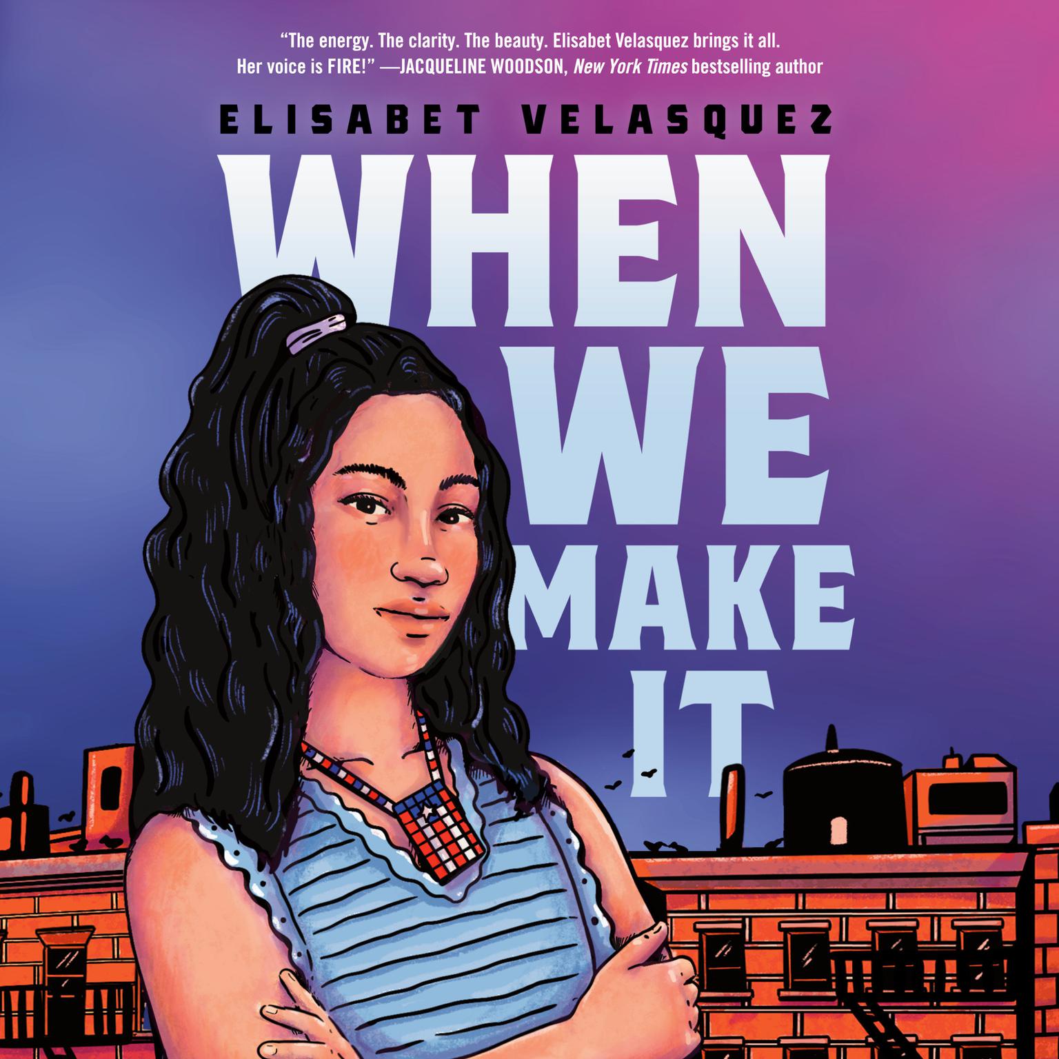 When We Make It Audiobook, by Elisabet Velasquez