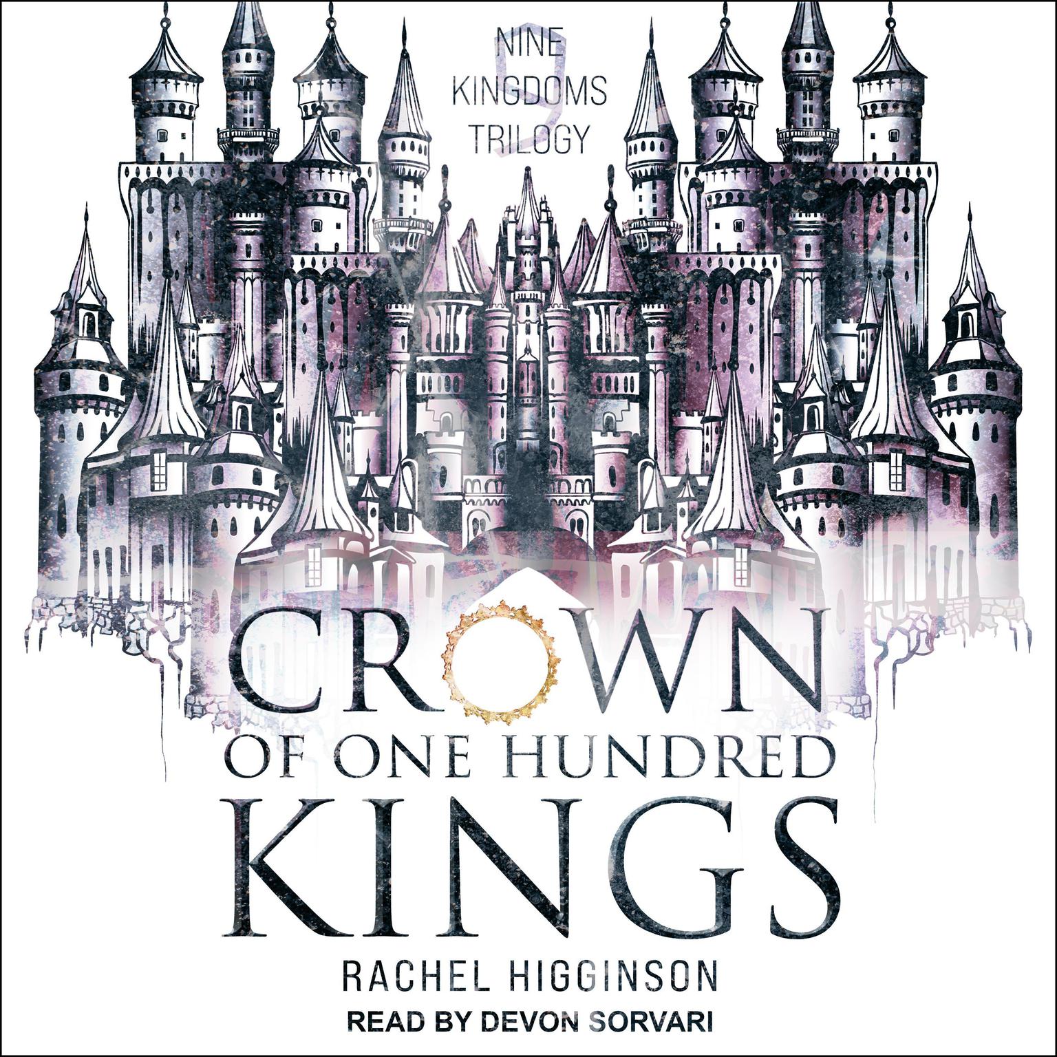 Crown of One Hundred Kings Audiobook, by Rachel Higginson
