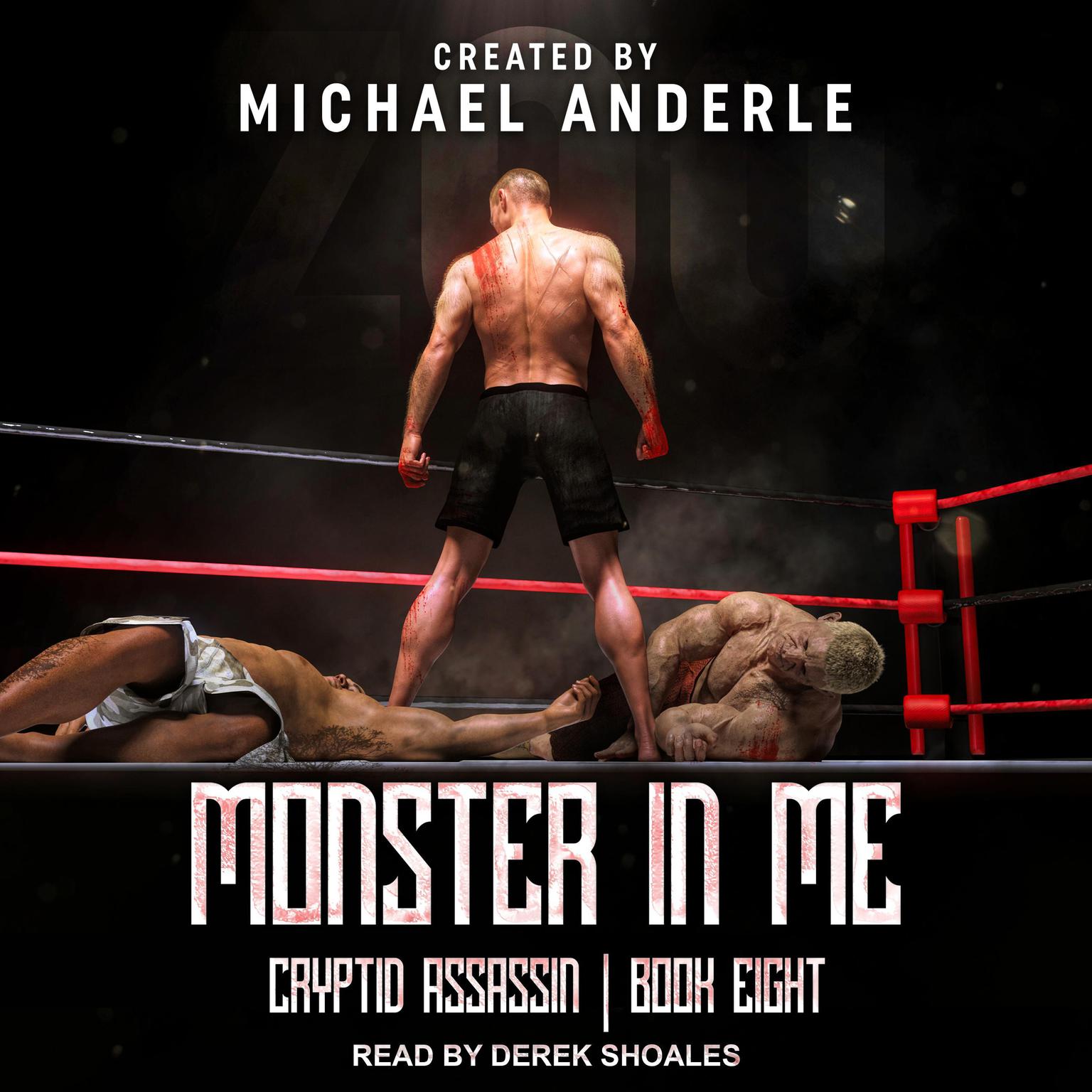 Monster In Me Audiobook, by Michael Anderle