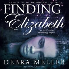 Finding Elizabeth Audiobook, by Debra Meller