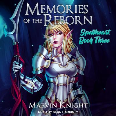 Memories of the Reborn Audiobook, by Marvin Whiteknight