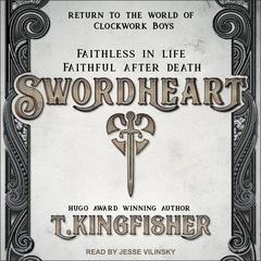 Swordheart Audiobook, by T. Kingfisher