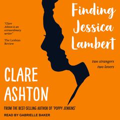 Finding Jessica Lambert Audiobook, by Clare Ashton