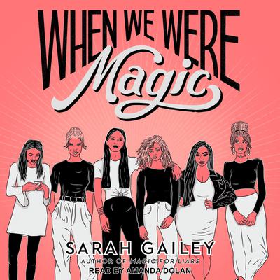 When We Were Magic Audiobook, by 