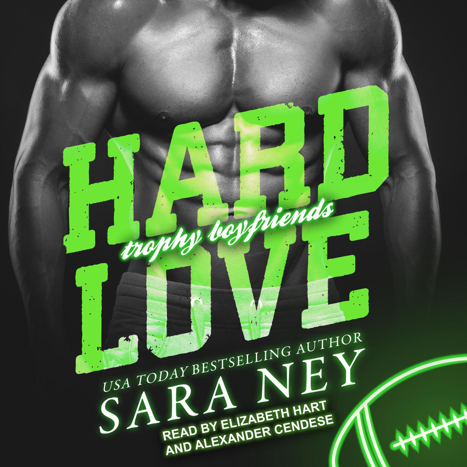 Hard Love Audiobook, by Sara Ney
