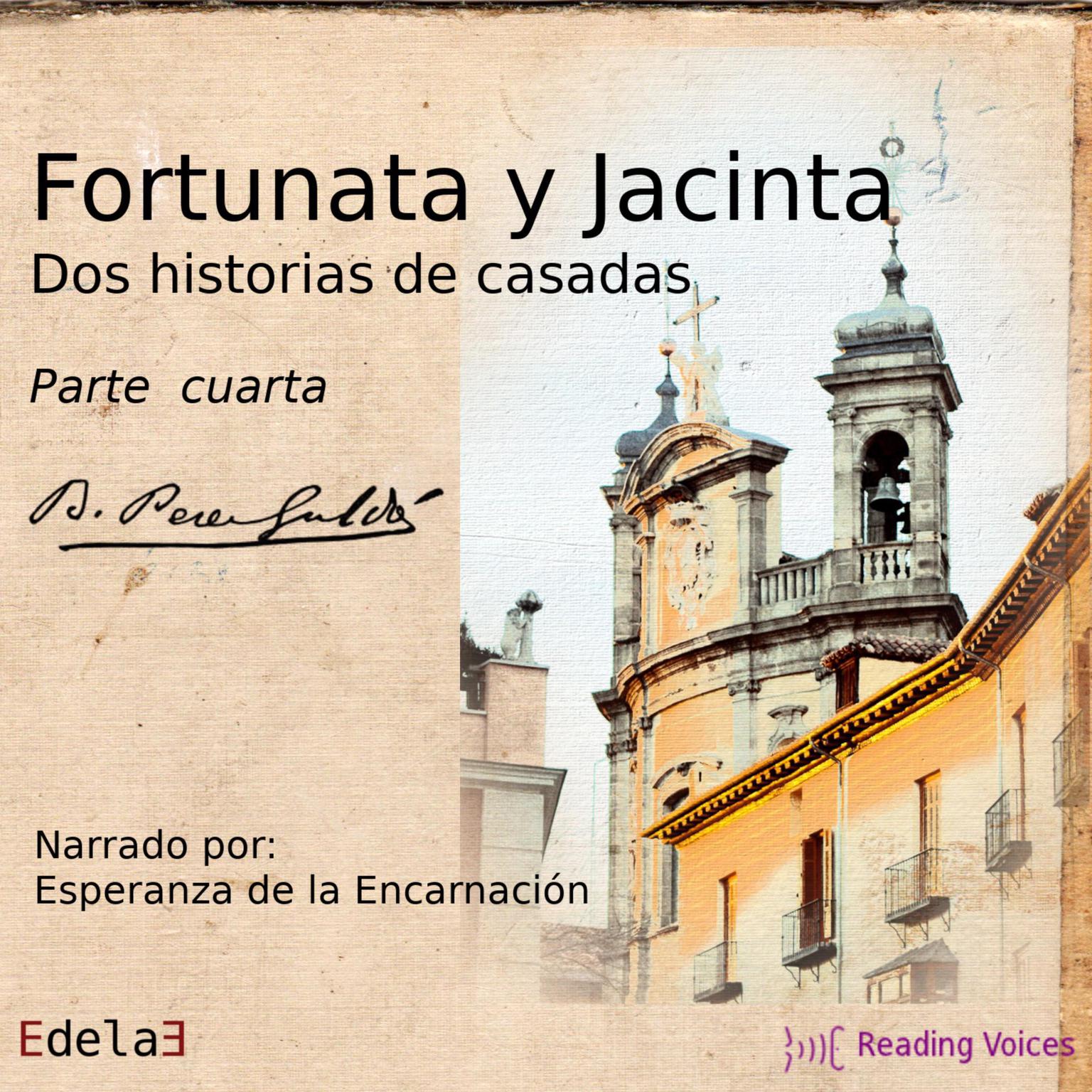 Fortunata y Jacinta, parte cuarta Audiobook, by Benito Pérez Galdós