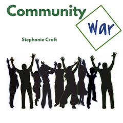 Community War Audiobook, by Stephanie Craft