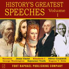 Historys Greatest Speeches - Volume I Audiobook, by George Washington