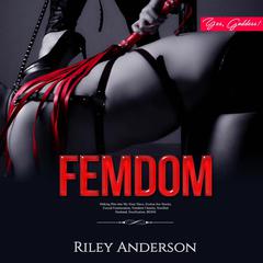 FEMDOM Audiobook, by Riley Anderson