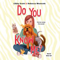 Do You Know Me? Audiobook, by Libby Scott