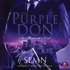 The Purple Don: An Illuminati Novel  Audiobook, by SLMN