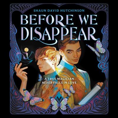 Before We Disappear Audiobook, by Shaun David Hutchinson