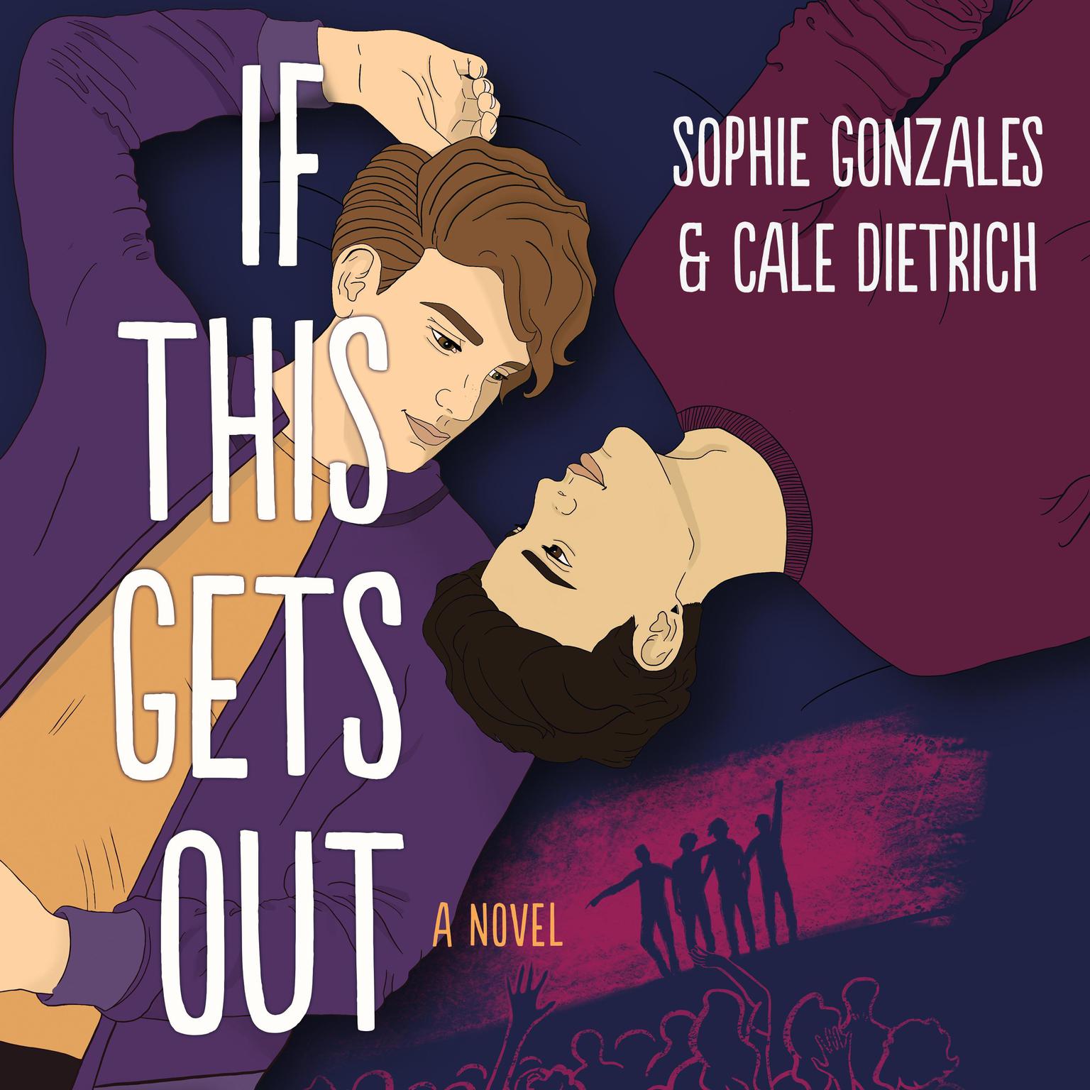 If This Gets Out: A Novel Audiobook, by Sophie Gonzales