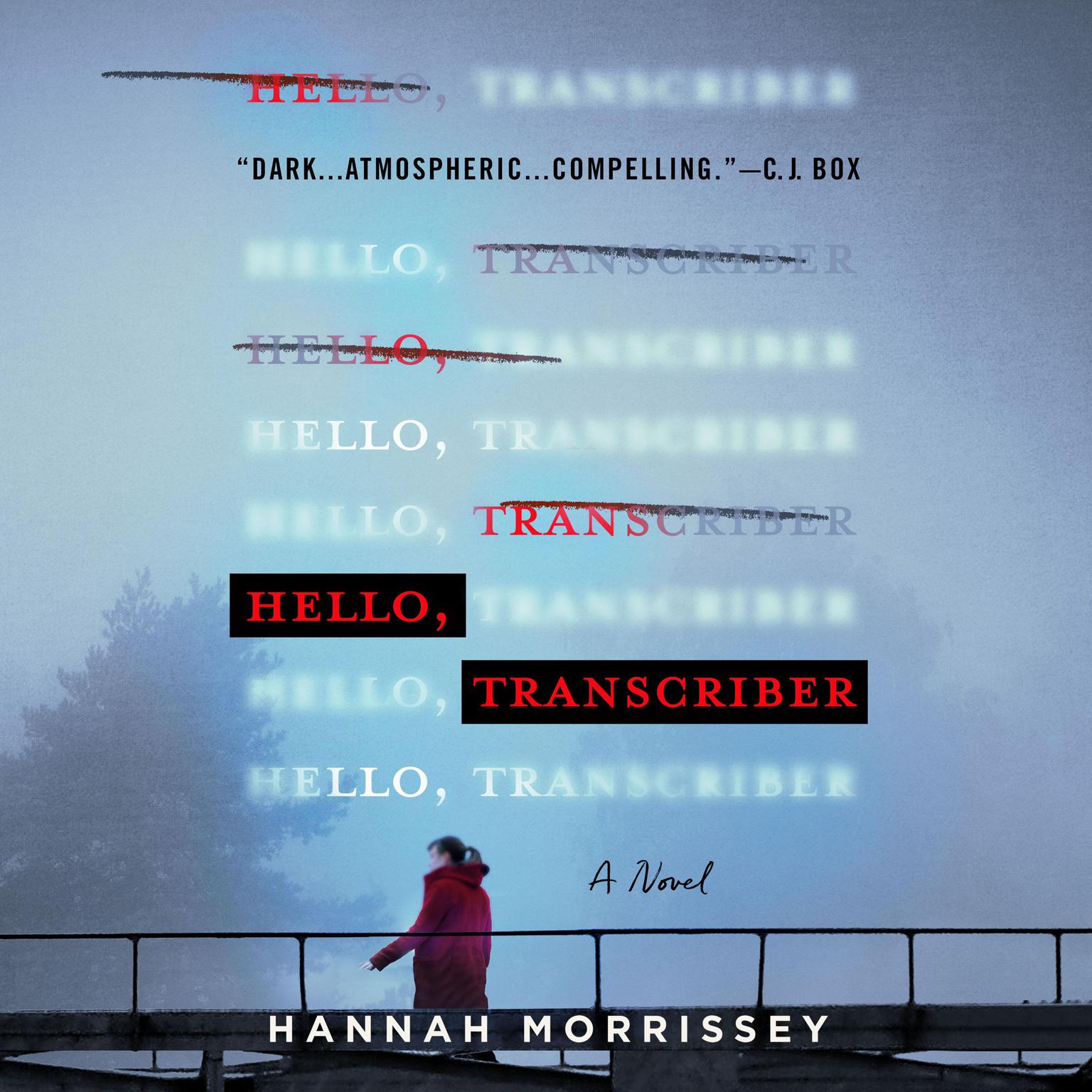 Hello, Transcriber Audiobook, by Hannah Morrissey
