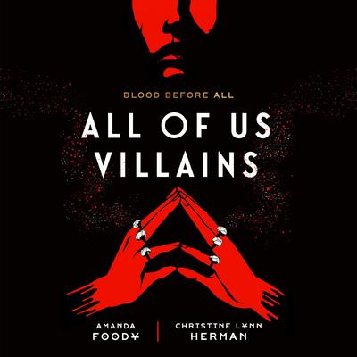 All of Us Villains Audiobook, by Amanda Foody