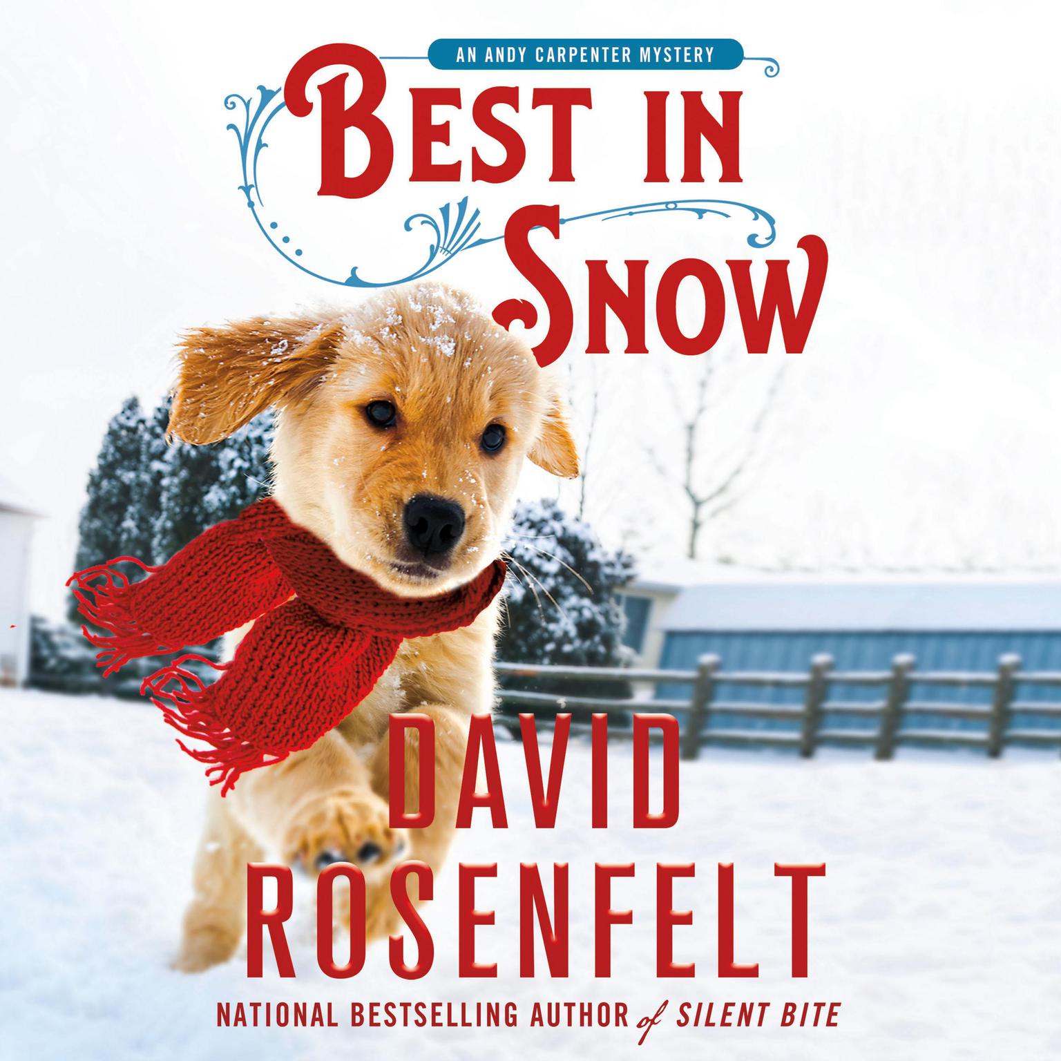 Best in Snow: An Andy Carpenter Mystery Audiobook, by David Rosenfelt