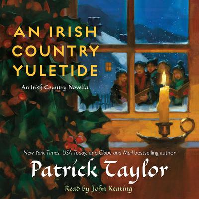An Irish Country Yuletide: An Irish Country Novella Audiobook, by Patrick Taylor