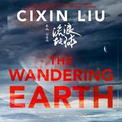 The Wandering Earth audiobook by Cixin Liu