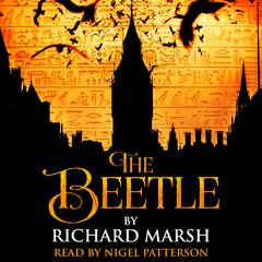 The Beetle: A Mystery Audiobook, by Richard Marsh