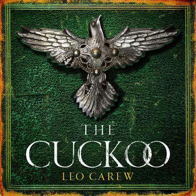 The Cuckoo Audiobook, by Leo Carew