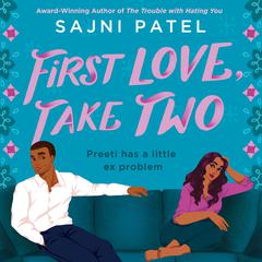 First Love, Take Two Audiobook, by Sajni Patel