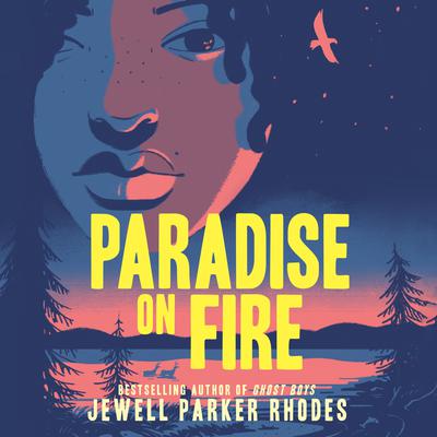 Paradise on Fire Audiobook, by Jewell Parker Rhodes