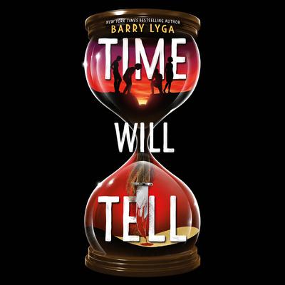 Time Will Tell Audiobook, by Barry Lyga
